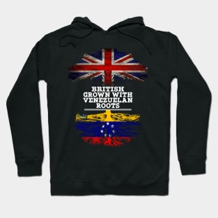 British Grown With Venezuelan Roots - Gift for Venezuelan With Roots From Venezuela Hoodie